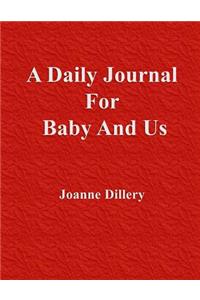 A Daily Journal for Baby and Us