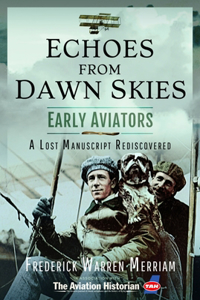 Echoes from Early Aviators