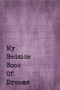 Just A Few Words Journal - My Bedside Book Of Dreams (Purple-Black)
