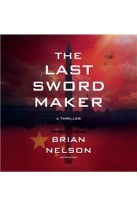 Last Sword Maker Lib/E