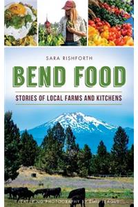 Bend Food