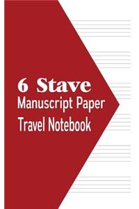 6 Stave Manuscript Paper Travel Notebook