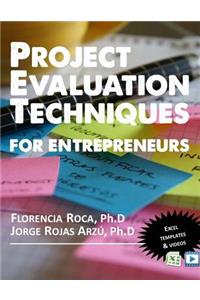 Project Evaluation Techniques for Entrepreneurs