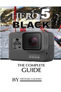 Hero 5 Black: The Complete Guide
