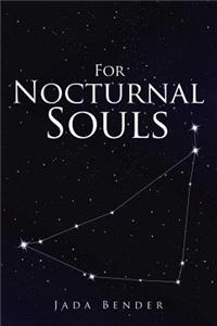 For Nocturnal Souls