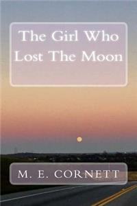 The Girl Who Lost the Moon