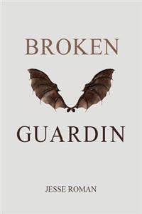 Broken Guardin