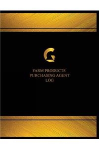 Farm Products Purchasing Agent Log (Logbook, Journal - 125 pages, 8.5 x 11 inche