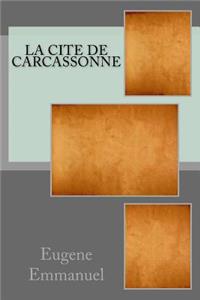 La Cite de Carcassonne