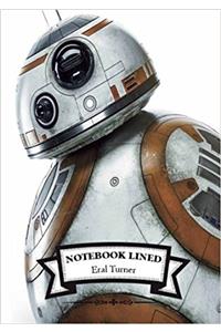 Lined Notebook - Bb-8: Notebook Journal Diary, 110 Lined Pages, 7 X 10
