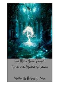 Grey Matter Series Volume 3