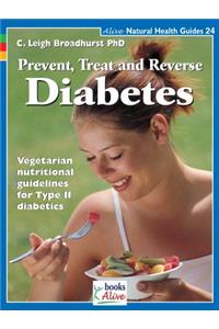 Prevent, Treat, and Reverse Diabetes