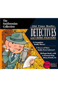 Old Time Radio Detectives and Crime Fighters
