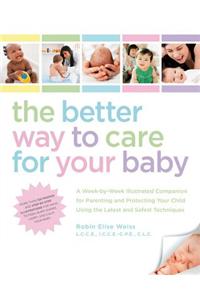 The Better Way to Care for Your Baby