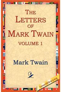 The Letters of Mark Twain Vol.1