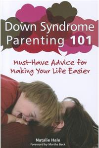 Down Syndrome Parenting 101