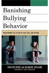 Banishing Bullying Behavior