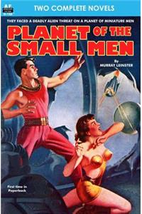 Planet of the Small Men & Masters of Space