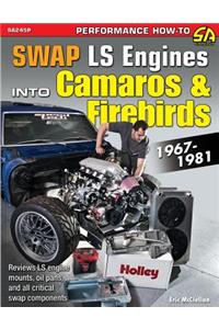 Swap LS Engines into Camaros & Firebirds