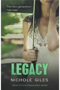 Legacy (The Descendant Series Book 3)