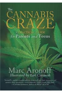 The Cannabis Craze