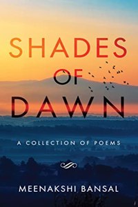 Shades of Dawn - A Collection of Poems