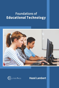 Foundations of Educational Technology