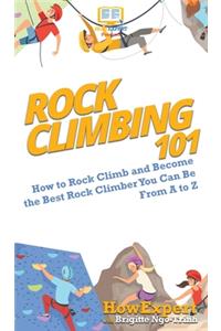Rock Climbing 101