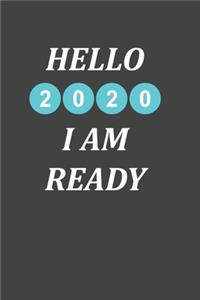 Hello 2020 I am ready