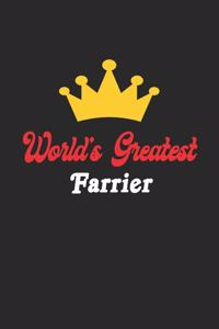 World's Greatest Farrier Notebook - Funny Farrier Journal Gift