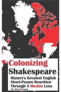 Colonizing Shakespeare