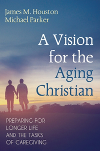 Vision for the Aging Christian