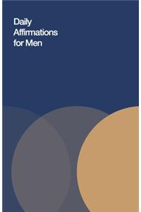 Daily Affirmations for Men