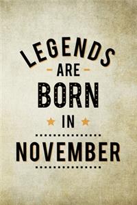 Legends Are Born In November