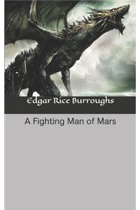 A Fighting Man of Mars