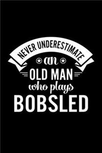Never Underestimate An Old Man Who Plays Bobsled