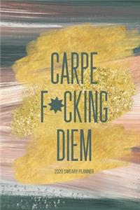 Carpe F*cking Diem 2020 Sweary Planner