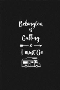 Bebington is Calling and I Must Go