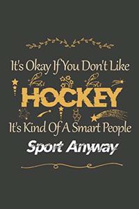 It's Okay If You Don't Like Hockey