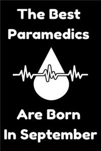 The Best Paramedics Are Born In September