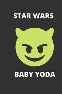 Star Wars of Baby Yoda: Lined Notebook, 120 Pages Fun and Inspirational Quote & The Child Graphic on Blue Matte Soft Cover dotted notebook, bullet journaling, ... women gir