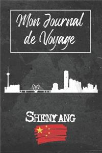 Mon Journal de Voyage Shenyang