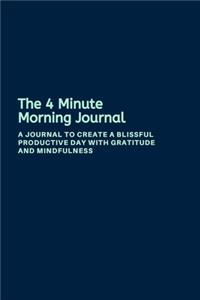 The 4 Minute Morning Journal