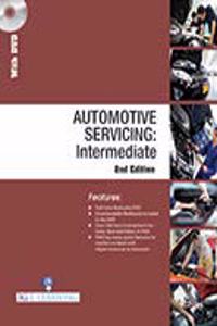 Automotive Servicing : Intermediate (2nd Edition) (Book With Dvd)