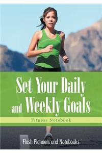 Set Your Daily and Weekly Goals - Fitness Notebook