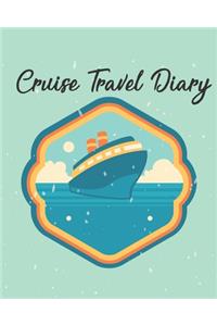 Cruise Travel Diary