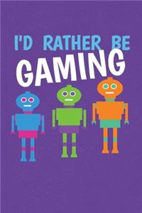 I'd Rather Be Gaming: Academic journal for students with calendar, to-do list, notes, class schedule, important dates at a glance, grade and assignment tracker - daily, w