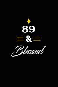 89 & Blessed