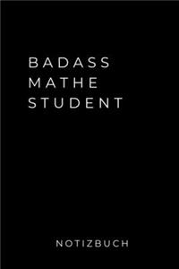 Badass Mathe Student Notizbuch
