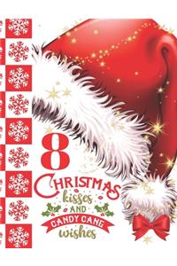 8 Christmas Kisses And Candy Cane Wishes: Glitter Holiday Sudoku Puzzle Books For 8 Year Old Girls And Boys - Easy Beginners Red Santa Hat Christmas Quote Activity Puzzle Book For Those On T